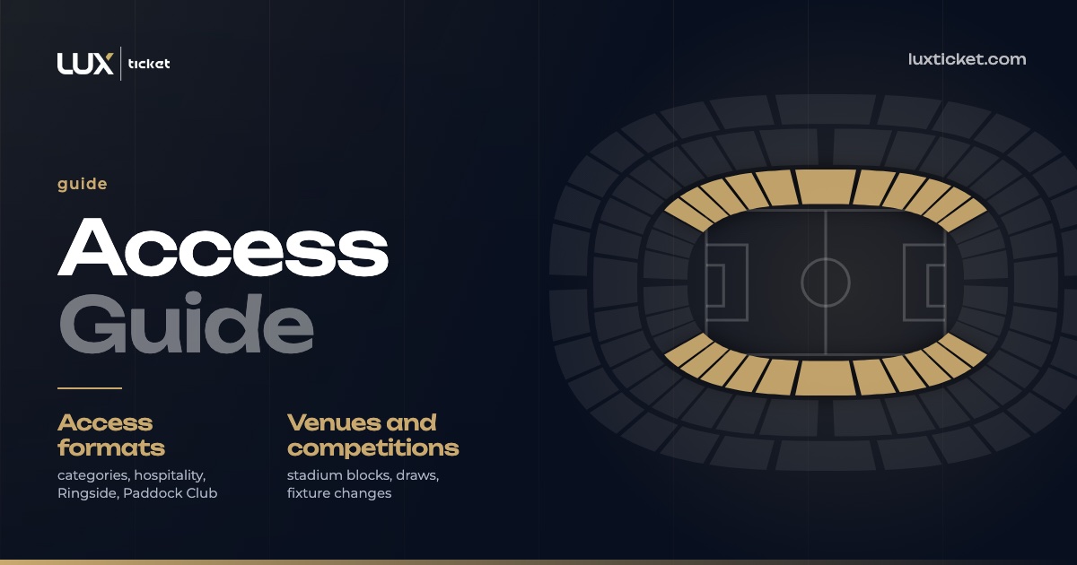 LuxTicket Guide: How Access to Sport Works | LuxTicket